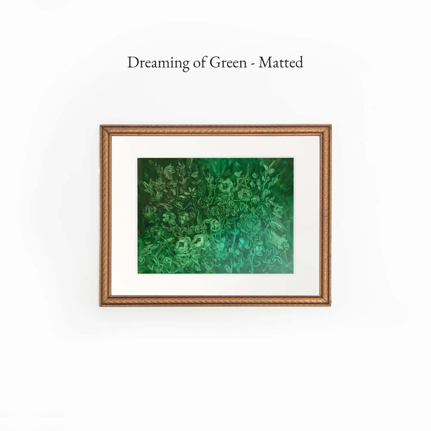 Dreaming of Green - Matted