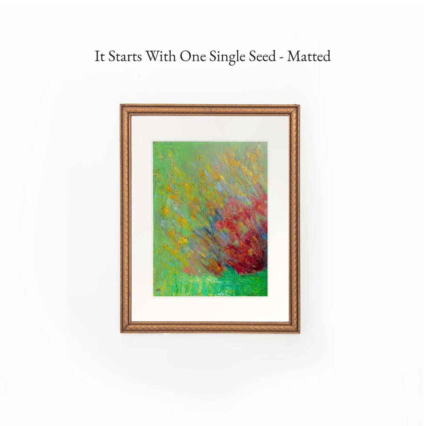 It Starts With One Single Seed - Matted
