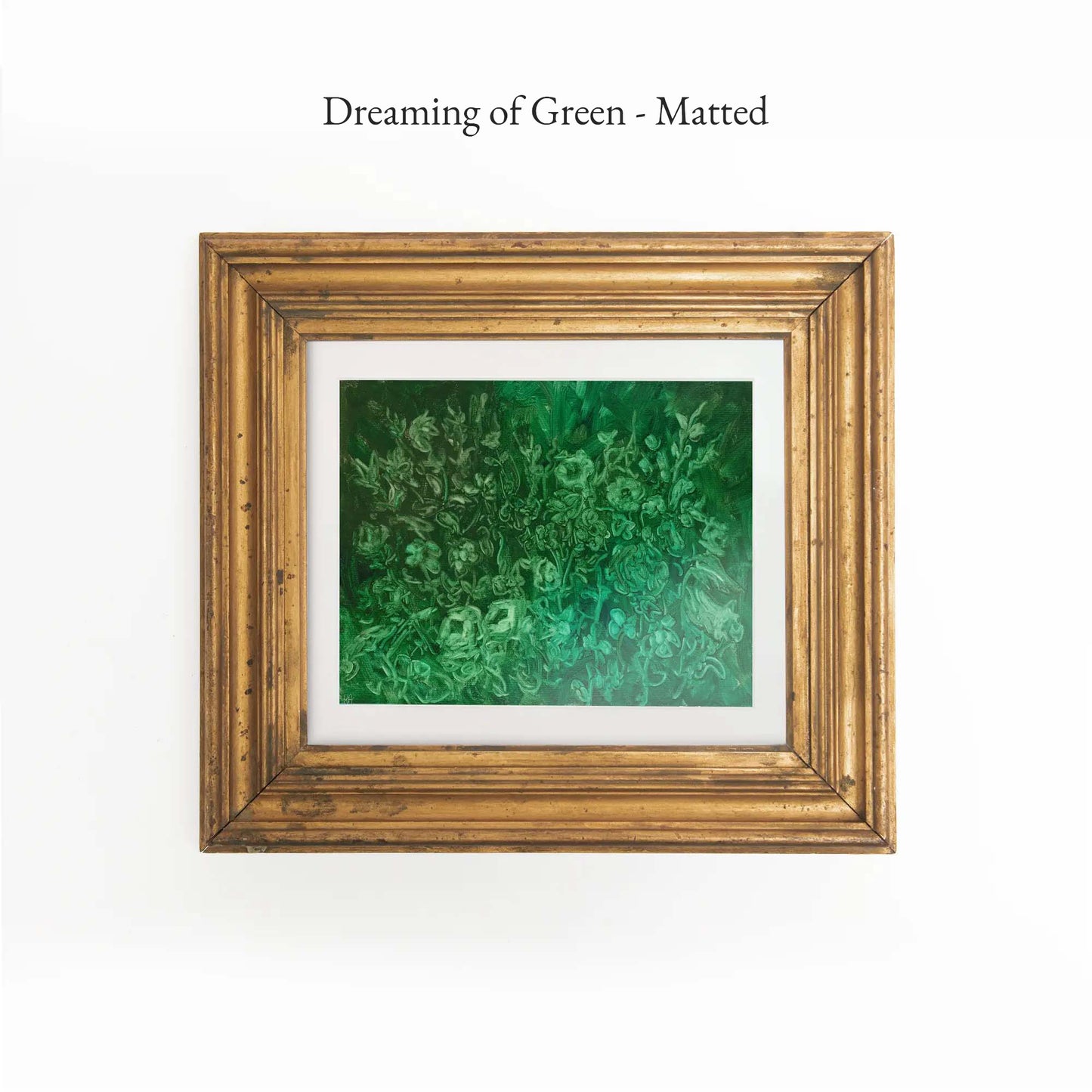 Dreaming of Green - Matted