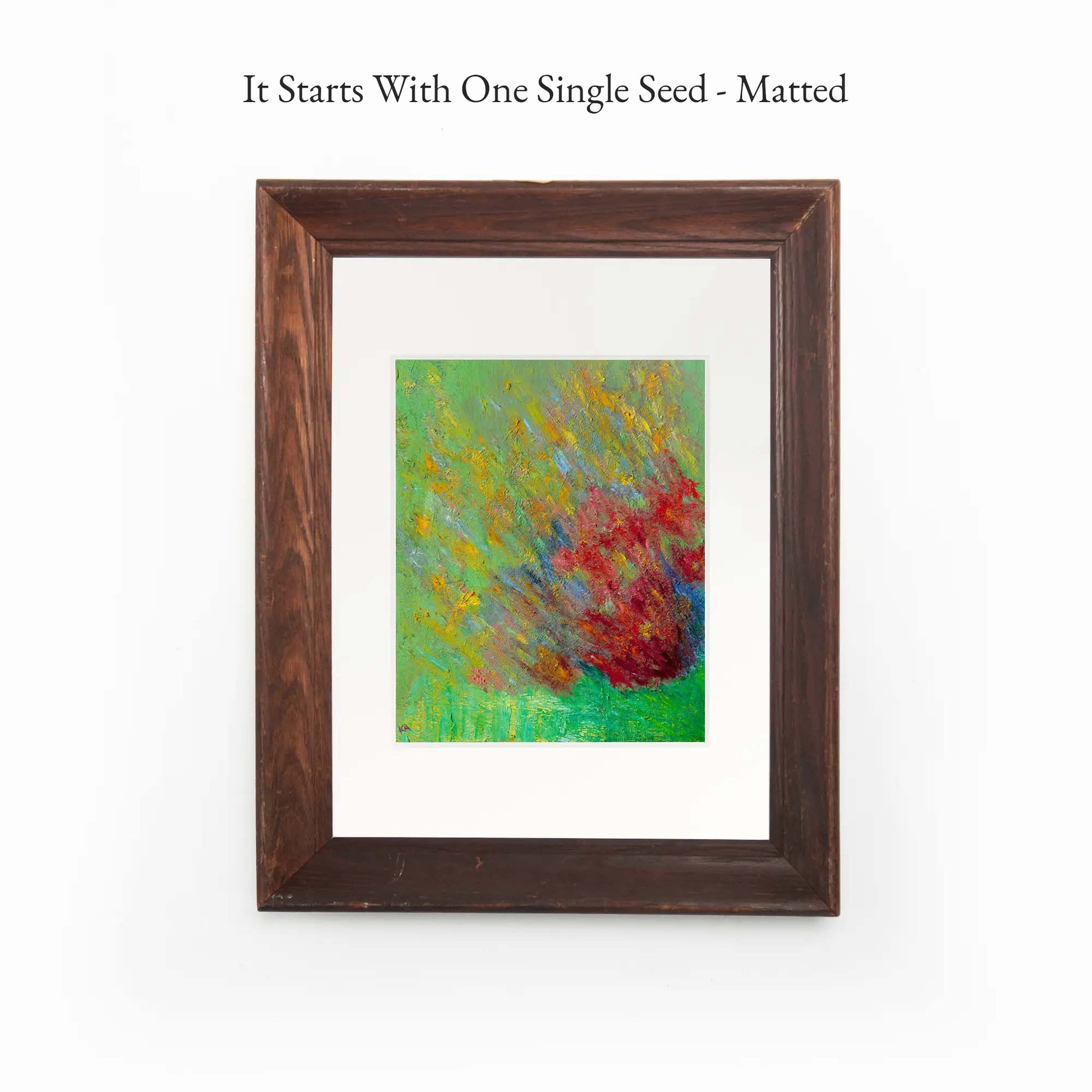 It Starts with One Single Seed - Matted